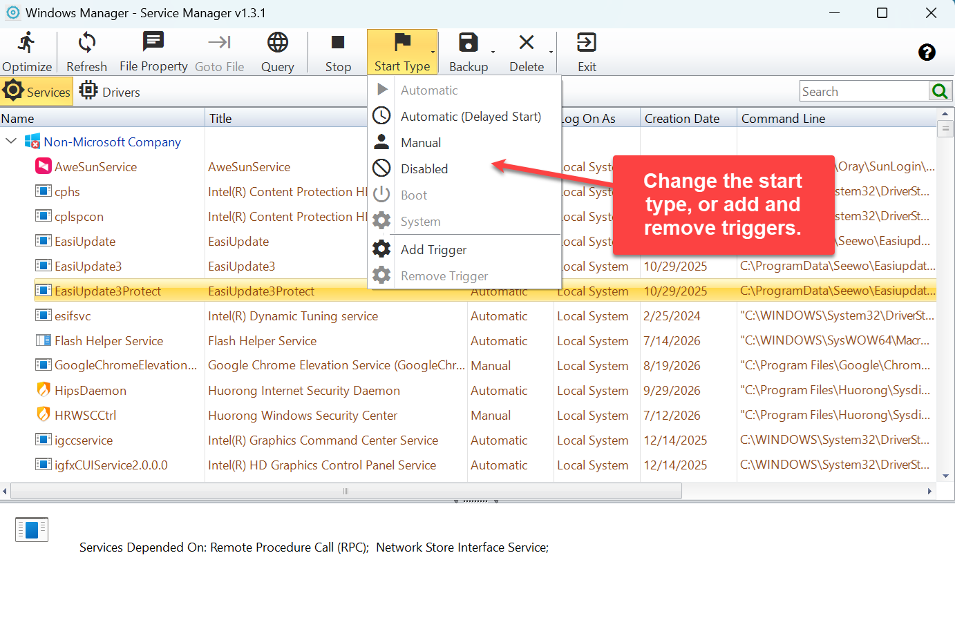 Start Type menu: change the startup type, add or remove triggers Windows Manager Service Manager Start Type menu: Automatic, Automatic (Delayed Start), Manual, Disabled, Boot, System, plus Add Trigger and Remove Trigger
