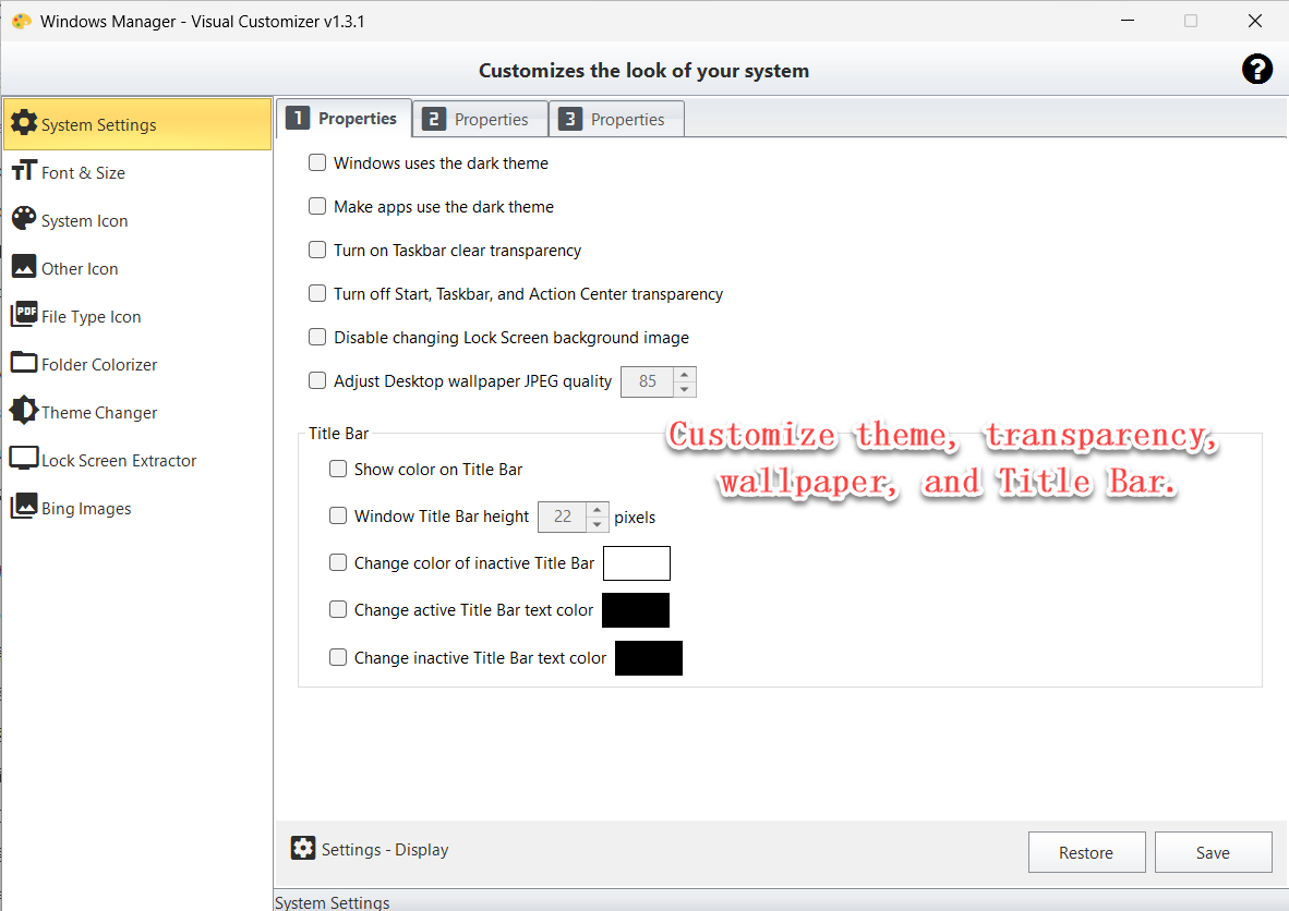 Visual Customizer System Settings Properties 1: customize theme, transparency, wallpaper, and title bar
