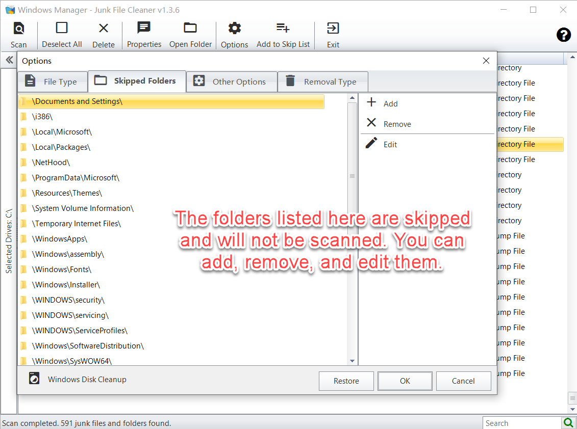 Skipped Folders lists the folders that are not scanned. You can add, remove, or edit them